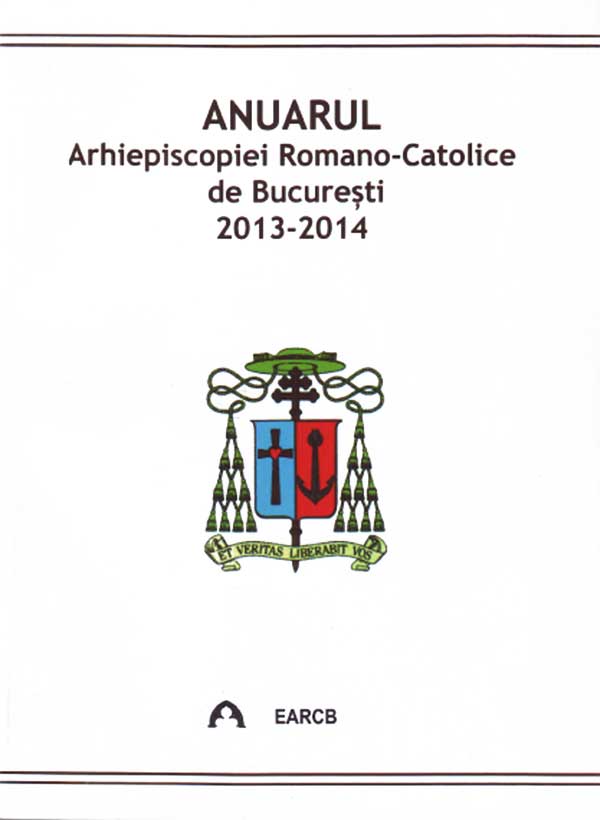 Anuarul Arhiepiscopiei Romano-Catolice de București 2013-2014