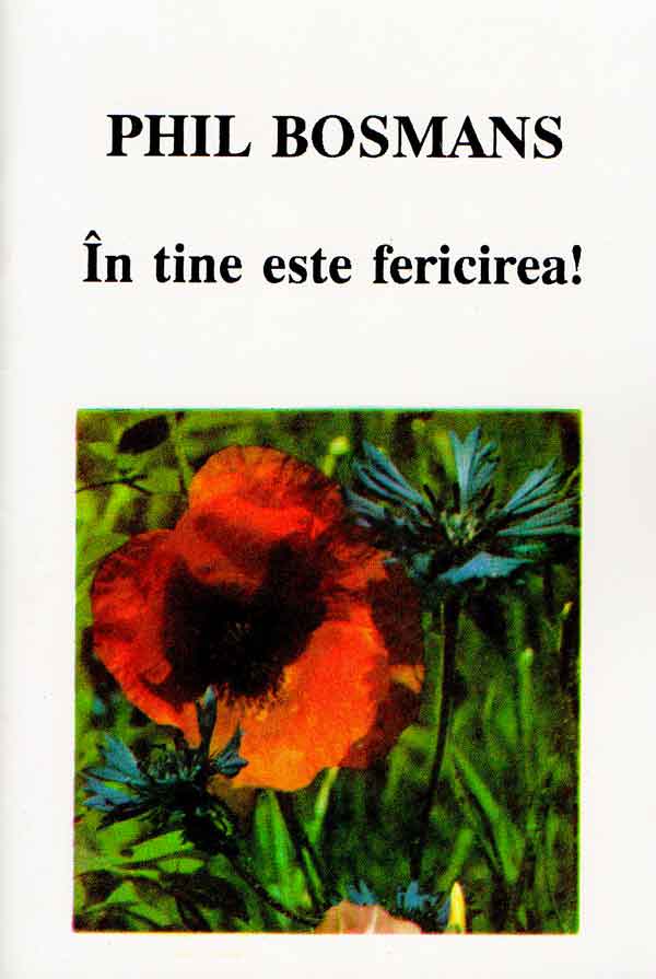 În tine este fericirea!