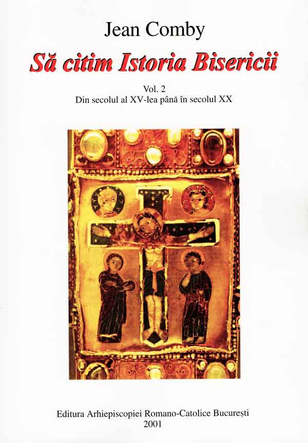 Să citim istoria Bisericii Vol.2 - Din secolul al XV-lea până în secolul XX