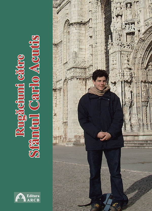 Rugăciuni către Sfântul Carlo Acutis